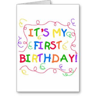 Colorful Text It's My First Birthday Cards