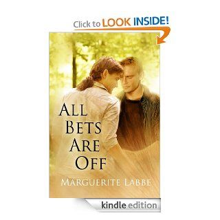 All Bets Are Off eBook Marguerite Labbe Kindle Store
