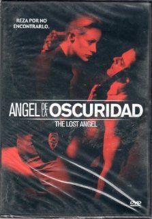 Angel De La Oscuridad [ the Lost Angel] [Ntsc/region 1 and 4 Dvd. Import   Latin America]. Movies & TV