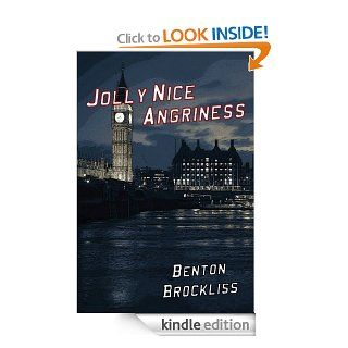 Jolly Nice Angriness (Shadow of the Bastard) eBook Benton Brockliss, D. Michael Whelan, G.M. Sager Kindle Store