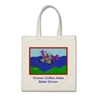 Women Golfers Make Better Drivers Cartoon Bag