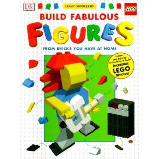 LEGO Modelers Fabulous Figures (Modelers, LEGO) DK Publishing 9780789447777 Books