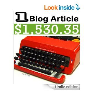 How I Made $1,530.35 from One Article On My Blog And How You Can Do It Too   A Step by Step Beginner's Money Making Guide for Busy PeopleeBook Jamie Bell Kindle Store
