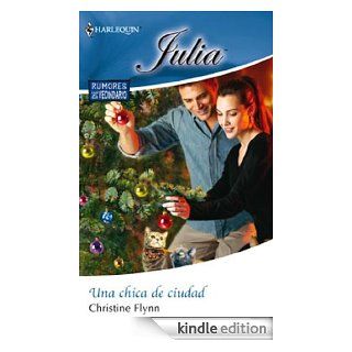 Una chica de ciudad (Miniserie Julia) (Spanish Edition) eBook Christine Flynn Kindle Store
