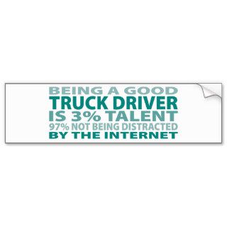 Truck Driver 3% Talent Bumper Stickers