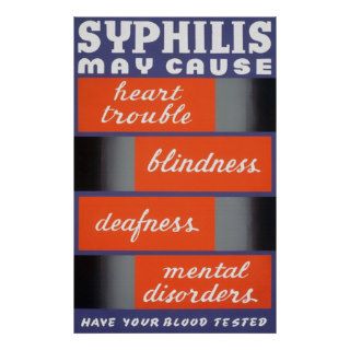 Syphilis May Cause Poster