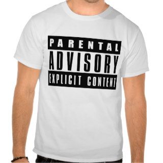 Parental Advisory Shirts