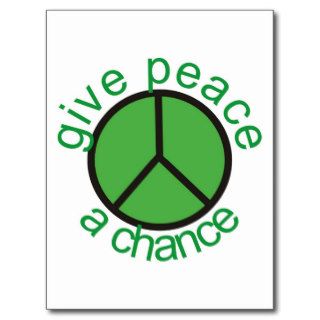Give Peace a Chance Post Card