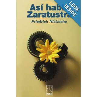 As Habl Zaratustra (Alba) (Spanish Edition) Friedrich Nietzsche 9781583488072 Books