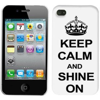 Apple iPhone 4 Keep Calm and Shine On Phone Case Cover Cell Phones & Accessories