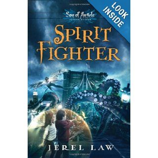 Spirit Fighter (Son of Angels, Jonah Stone) Jerel Law 0971486431704 Books