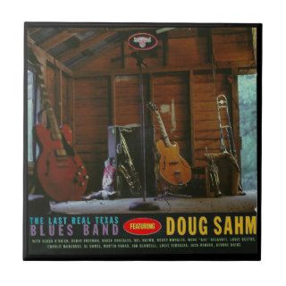 Doug Sahm & The Last Real Texas Blues Band Tiles