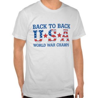 Back to Back USA World War Champs Shirt