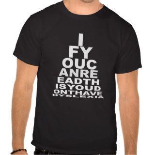 Offensive dyslexic t shirts