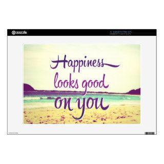 Happiness Looks Good on You 15" Laptop Decals