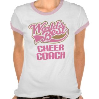 Cute Pink Worlds Best Cheer Coach T shirts