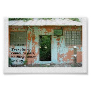 Everything comes to pass, nothing comes to stay. poster