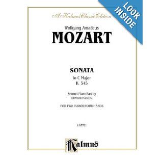 Sonata in C Major, K. 545 (Kalmus Edition) Wolfgang Amadeus Mozart, Edvard Grieg 9780711976559 Books