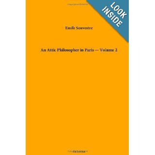 An Attic Philosopher in Paris   Volume 2 Emile 9781444420180 Books