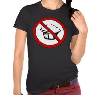 NO Muffin Tops Funny Fat Joke T shirts
