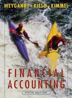 Financial Accounting (9780471224730) Jerry J. Weygandt, Donald E. Kieso Books
