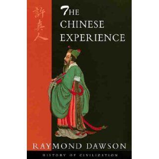 The Chinese Experience Raymond Dawson 9781842120200 Books
