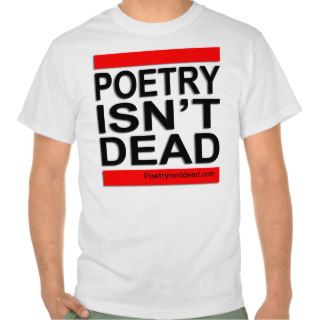 Poetry isn't dead tee (Men Option)