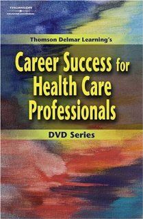 Delmar's Career Success for Health Care Professionals, No. 5 Professionalism for the Health Care Worker Not Available (NA) Movies & TV
