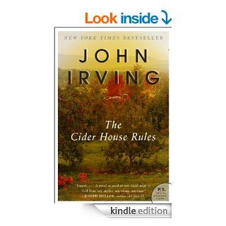 The Cider House Rules eBook John Irving Kindle Store
