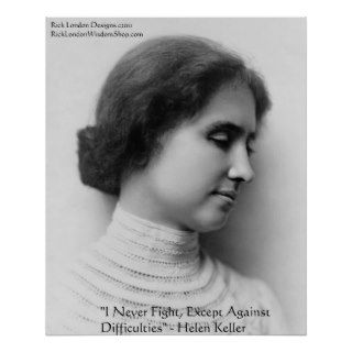 Helen Keller Fight Difficulties Wisdom Posters