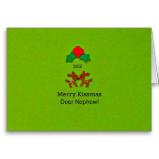 Merry Kissmas Dear Nephew 2012 Greeting Cards