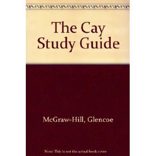 Glencoe Literature Library Study Guide The Cay, with Related Readings Theodore Taylord 9780078282690 Books