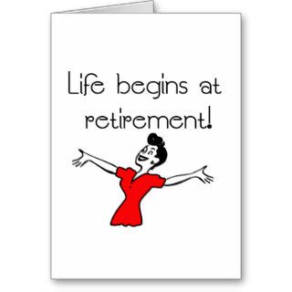 Life Begins at Retirement Fun Gifts Cards