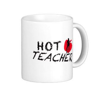 Hot Teacher Mug