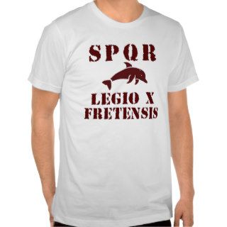 Octavian/Augustus' 10th Fretensis Legion (Dolphin) T shirts