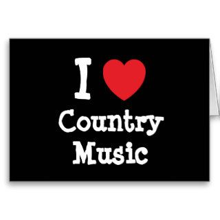 I love Country Music heart custom personalized Greeting Card