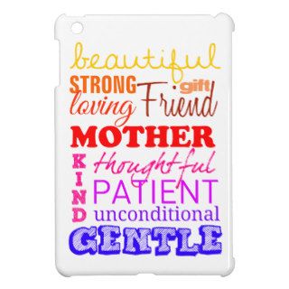 Beautiful, strong, friend, patient to mother iPad mini covers