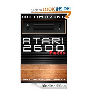 101 Amazing Atari 2600 Facts (Games Console History) eBook Jimmy Russell Kindle Store