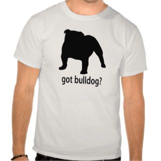Got Bulldog Tee Shirt