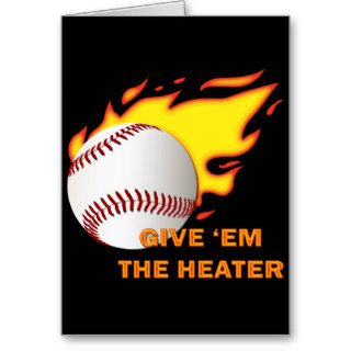GIVE EM' THE HEATER CARDS