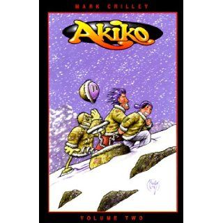 "Akiko, Vol. Two (The Menace of Alia Rellapor, Book Two) (All Ages Comic Book, Issues 8 to 13) Mark Crilley 9781579890193 Books