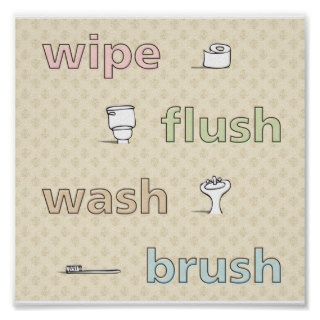 Wipe Flush Wash Brush Poster
