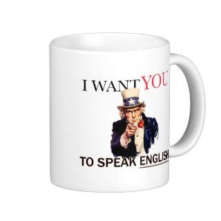 Uncle Sam said I want you to speak english Coffee Mug