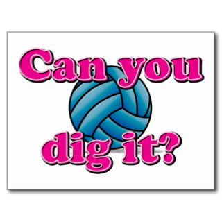 Can you dig it? Volleyball Post Cards