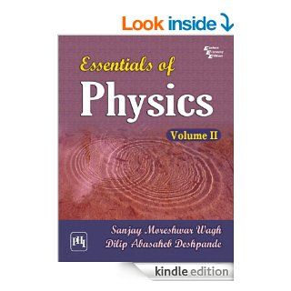 Essentials of Physics   Volume 2 eBook S.M  Wagh, D.A.  Deshpande Kindle Store