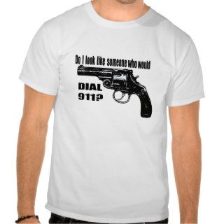 Dial 911 t shirt