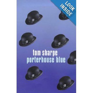 Porterhouse Blue Tom Sharpe 9780436204937 Books