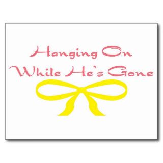 Hanging On While He's Gone Postcard