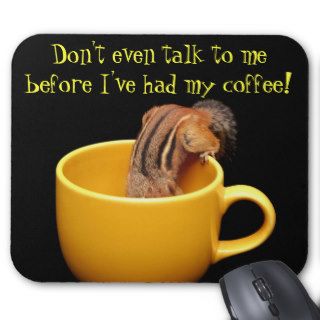 Don't even talk to me.mouse pads