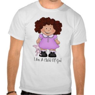 I Am  A Child of God Shirt